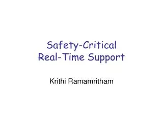 Safety-Critical Real-Time Support