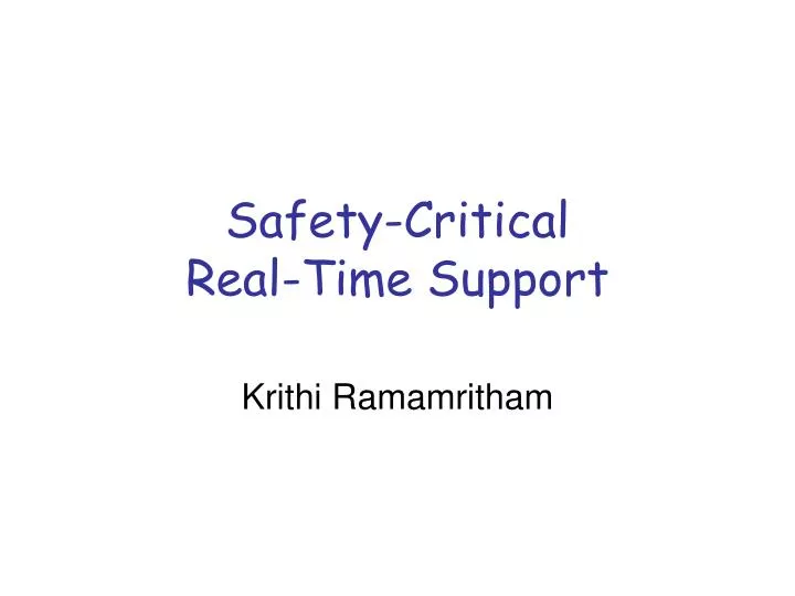 safety critical real time support