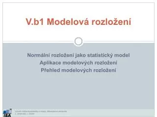 norm ln rozlo en jako statistick model aplikace modelov ch rozlo en p ehled modelov ch rozlo en