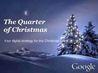 The Q uarter of Christmas