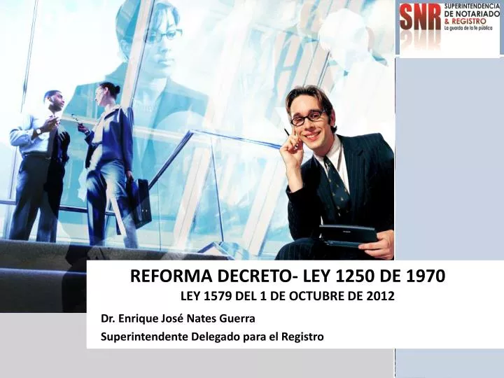 reforma decreto ley 1250 de 1970 ley 1579 del 1 de octubre de 2012