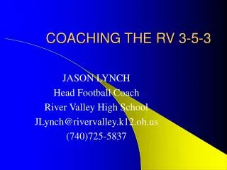 COACHING THE RV 3-5-3