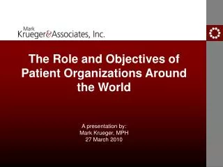 The Role and Objectives of Patient Organizations Around the World