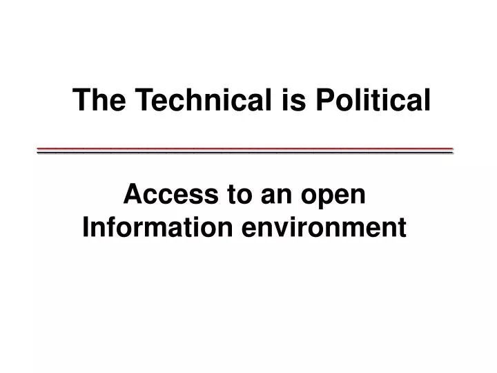 the technical is political