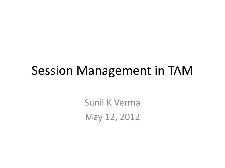 session management in tam