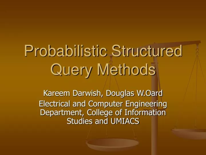 probabilistic structured query methods