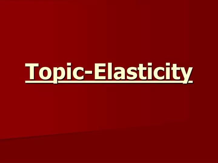 topic elasticity