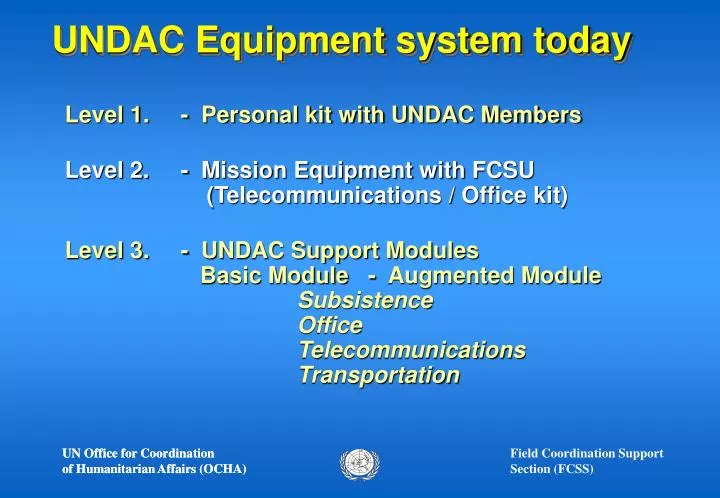 undac equipment system today