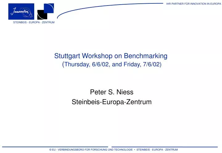 stuttgart workshop on benchmarking thursday 6 6 02 and friday 7 6 02