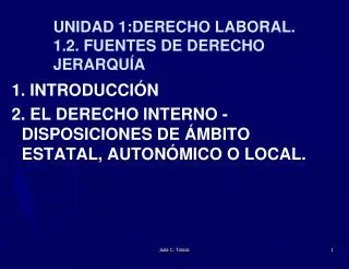 unidad 1 derecho laboral 1 2 fuentes de derecho jerarqu a