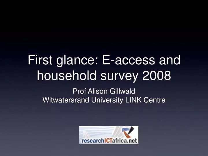 first glance e access and household survey 2008