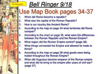 Bell Ringer 9/18 Use Map Book pages 34-37