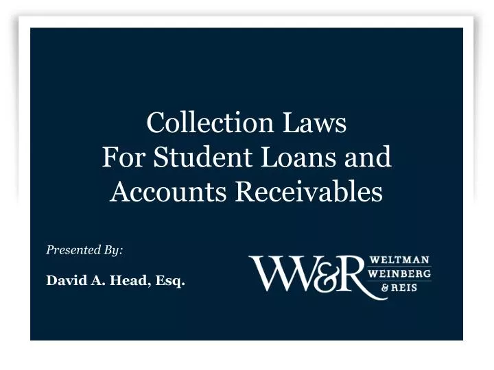 collection laws for student loans and accounts receivables