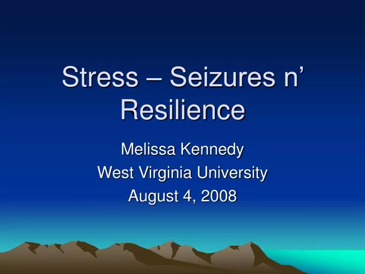 stress seizures n resilience