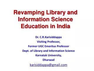 Revamping Library and Information Science Education in India