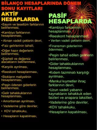 b lan o hesaplarinda d nem sonu kayitlari