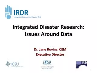 Integrated Disaster Research: Issues Around Data