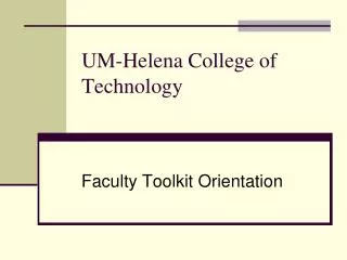 UM-Helena College of Technology