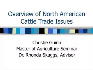 Overview of North American Cattle Trade Issues