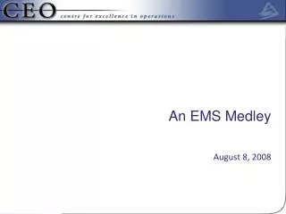 An EMS Medley