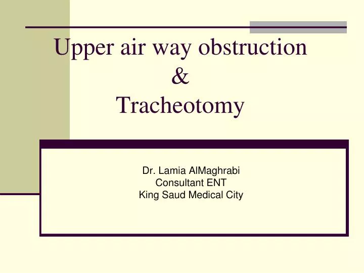 u pper air way obstruction tracheotomy