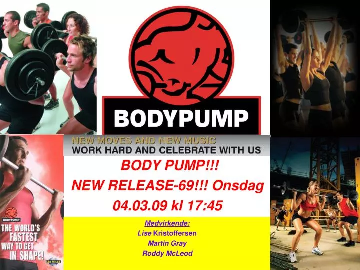 body pump new release 69 onsdag 04 03 09 kl 17 45