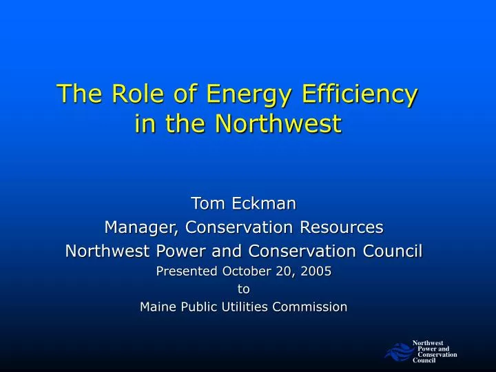 the role of energy efficiency in the northwest