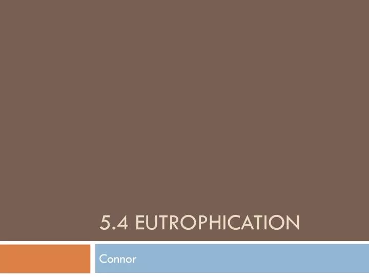 5 4 eutrophication