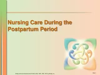 Nursing Care During the Postpartum Period