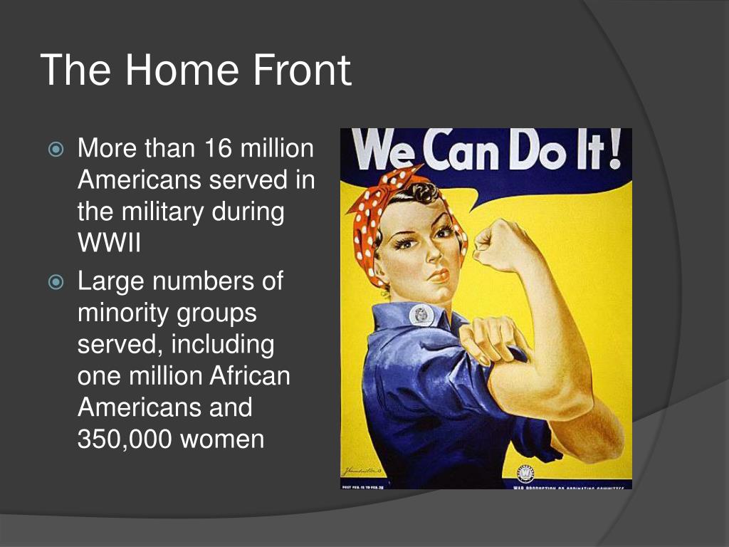 PPT - The Home Front During WWII: Impact on American Society and ...