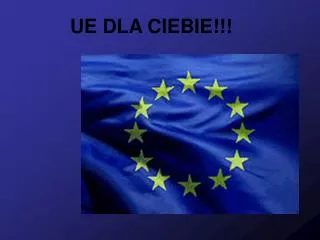 ue dla ciebie