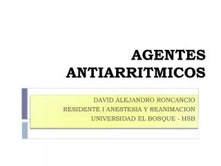 agentes antiarritmicos