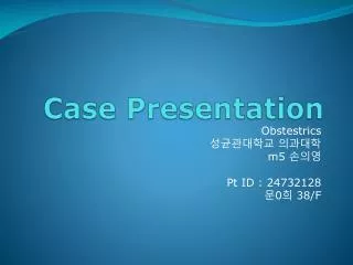 case presentation