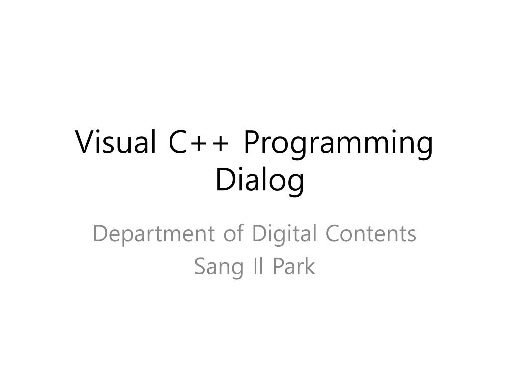 PPT - Visual C++ Programming Dialog PowerPoint Presentation, free ...