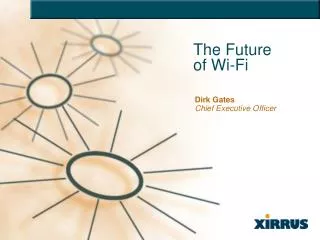 The Future of Wi-Fi