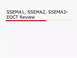 SSEMA1, SSEMA2, SSEMA3-EOCT Review