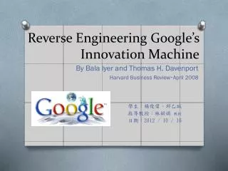 reverse engineering google s innovation machine
