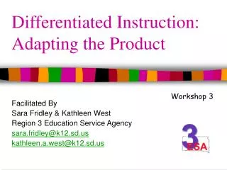 Differentiated Instruction: Adapting the Product