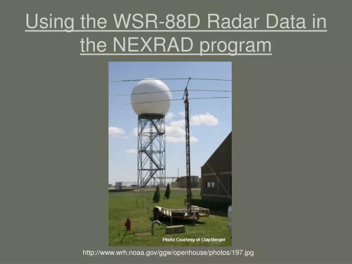 using the wsr 88d radar data in the nexrad program