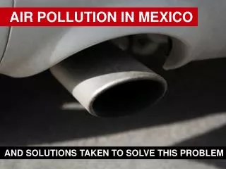 AIR POLLUTION IN MEXICO