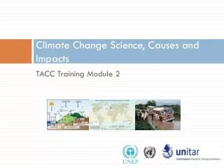 Climate Change Science, Causes and Impacts