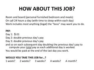 HOW ABOUT THIS JOB?