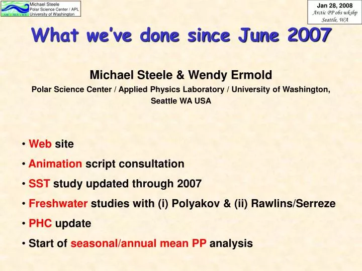 what we ve done since june 2007