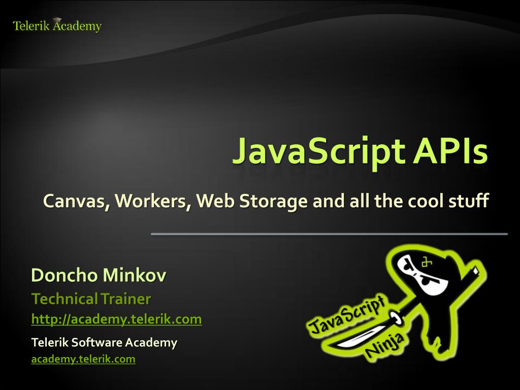 PPT - JavaScript APIs PowerPoint Presentation, free download - ID:6319875