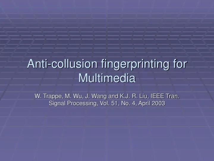 anti collusion fingerprinting for multimedia