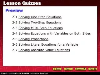 2-1 Solving One-Step Equations 2-2 Solving Two-Step Equations 2-3 Solving Multi-Step Equations