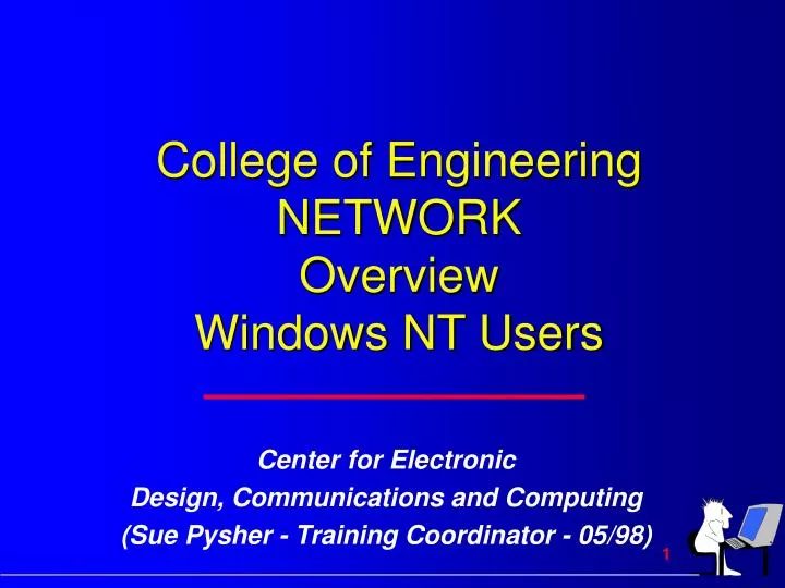 college of engineering network overview windows nt users
