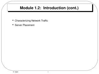 Module 1.2: Introduction (cont.)