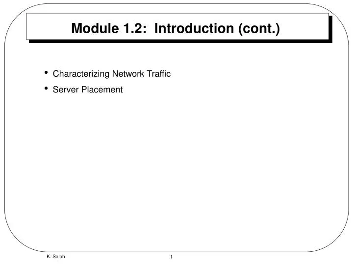 module 1 2 introduction cont