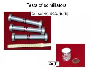 Tests of scintillators